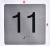 Apartment Number 11  with Braille and Raised Number