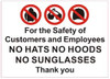 Sign 2 pcs -for The Safety of customers and Employees No Hats No Hoods No Sunglasses Thank You -Sticker