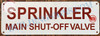 Sprinkler Main Shut-Off Valve Signage