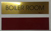 BOILER ROOM SIGNAGE - Gold BACKGROUND  WITH SELF ADHESIVE STICKER FOR INDOOR USE