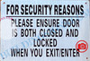 For Security Reasons Please Ensure Door is Both Closed and Locked When You EXIT Sign (Brush Aluminum, Size 7x10 inch, 4 Holes)