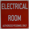 Electrical Room Sign (red 10x10 Aluminum Rust Free)