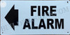 FIRE Alarm Sign Arrow Left