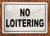 Sign NO Loitering