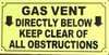 Gas Vent Directly Below Keep Clear of All OBSTRUCTIONS