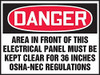Hpd Danger Area in Front of This Electrical Panel Must BE Kept Clear for 36 INCHES OSHA-NEC REGULATIONS" Sticker