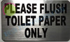 Please Flush only Toilet Paper