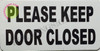 Please Keep Door Closed