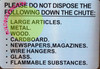 Sign Please DO NOT Dispose The Following Down The Chute