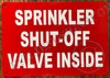 Sprinkler Shut Off Valve Inside Signage