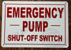 Signage Emergency Pump Shut Off Switch