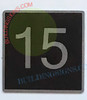 SIGNAGE ELEVATOR FLOOR NUMBER 15 SIGNAGE- ELEVATOR JAMB PLATE FLOOR 15