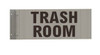 Trash Room SIGNAGE-Two-Sided/Double Sided Projecting, Corridor and Hallway Sign