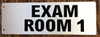 SIGNAGE EXAM Room 1 SIGNAGE-Two-Sided/Double Sided Projecting, Corridor and Hallway