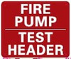 FIRE Pump Test Header Sign