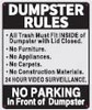 Dumpster Rules Sign- NO Parking INFRONT of Dumpster