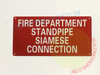 SIGN FIRE Department Standpipe Siamese Connection