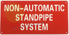 SIGN Non Automatic Standpipe System