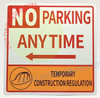 NO Parking Anytime Temporary Construction Regulation SIGNAGE- Left Arrow