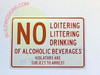 NO Loitering LITTERING Drinking of Alcoholic BEVRAGES Sign