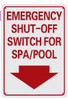 SIGN Emergency Shut Off Switch for SPA/Pool Sign