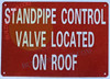 SIGN Standpipe Control Valve Located ON ROOF