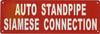 Automatic Standpipe Siamese Connection SIGNAGE