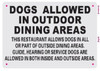 SIGN DOGS ALLOWED IN OUTDOOR DINING AREA