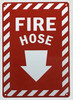 SIGN FIRE HOSE