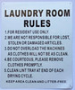 LAUNDRY ROOM RULES SIGN