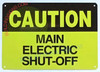 SIGN NOTICE MAIN ELECTRIC SHUT -OFF