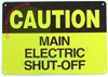 NOTICE MAIN ELECTRIC SHUT -OFF SIGN