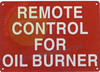 REMOTE CONTROL FOR OIL BURNER SIGN
