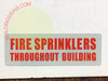 Sign FIRE SPRINKLERS THROUGHOUT BUILDING
