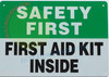 Signage FIRST AID KIT INSIDE  7X10 White/GREEN -ref21022