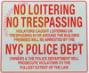 Sign NO LOITERING, TRESPASSING NYC POLICE DEPARTMENT