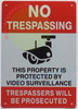 Sign NO TRESPASSING THIS PROPERTY IS PROTECTED BY VIDEO SURVEILLANCE