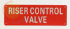 Sign RISER CONTROL VALVE