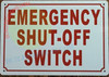 EMERGENCY SHUT-OFF SWITCH SIGN