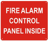 Sign FIRE ALARM CONTROL PANEL LOCATED INSIDE