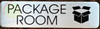 PACKAGE ROOM SIGN - (2x7.75  BRUSH SILVER,ALUMINUM) -ref16822