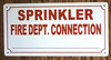 SPRINKLER FIRE DEPARTMENT CONNECTION WITH LINE SIGN (6X12,WHITE BRUSH,ALUMINUM) -ref16822