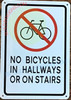 SIGN NO BICYCLES