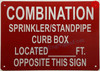 COMBINATION SPRINKLER STANDPIPE CURB BOX LOCATED FEET OPPOSITE THIS Signage