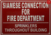 SIAMESE CONNECTION FOR FIRE DEPARTMENT SPRINKLERS THROUGHOUT BUILDING