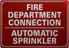 FIRE DEPARTMENT CONNECTION AUTOMATIC SPRINKLER SIGN