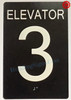 ELEVATOR 3 SIGN Tactile Touch Braille Sign