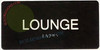 LOUNGE SIGN Tactile Touch Braille Sign