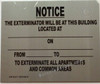 BUILDING EXTERMINATOR NOTICE Signage