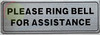 PLEASE RING BELL FOR ASSISTANCE SIGN